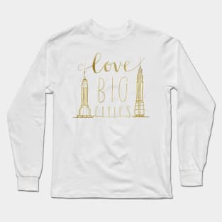 New York City Skyline Illustrations and Lettering--Love Big Cities in Gold Long Sleeve T-Shirt